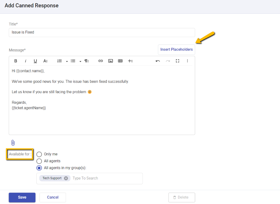 created a new canned response in Desk365 that is available for all agents in your groups