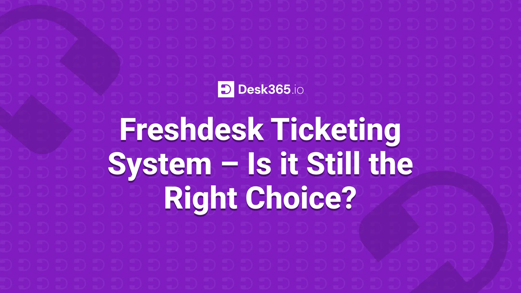 Freshdesk ticketing system