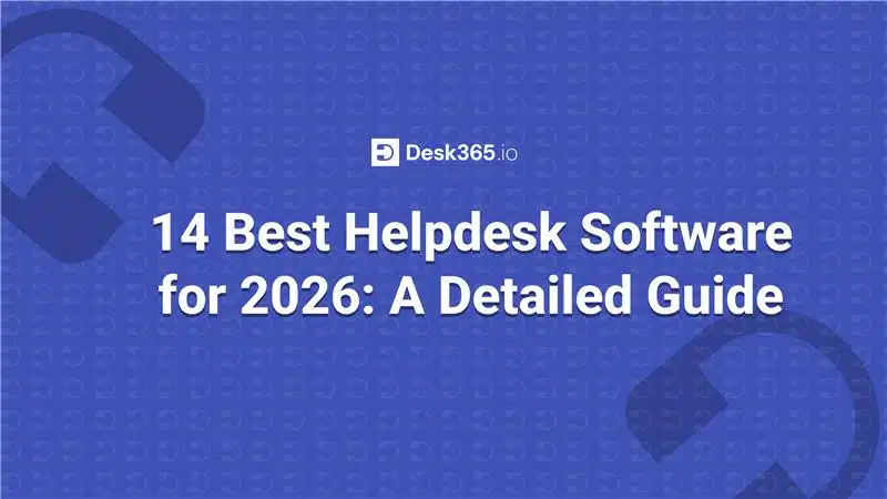 best-helpdesk-softwares-desk365-blog