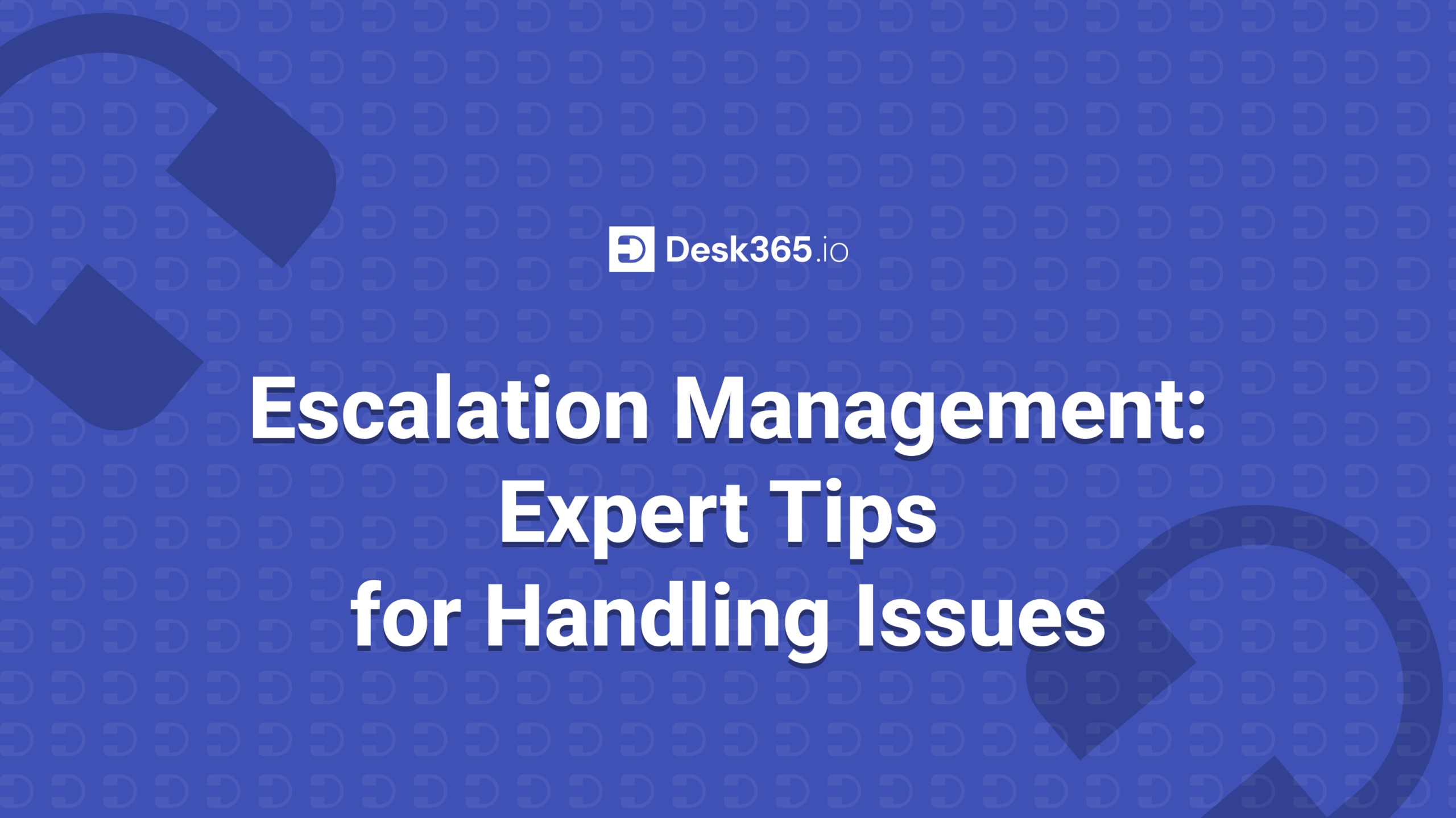 Escalation Management