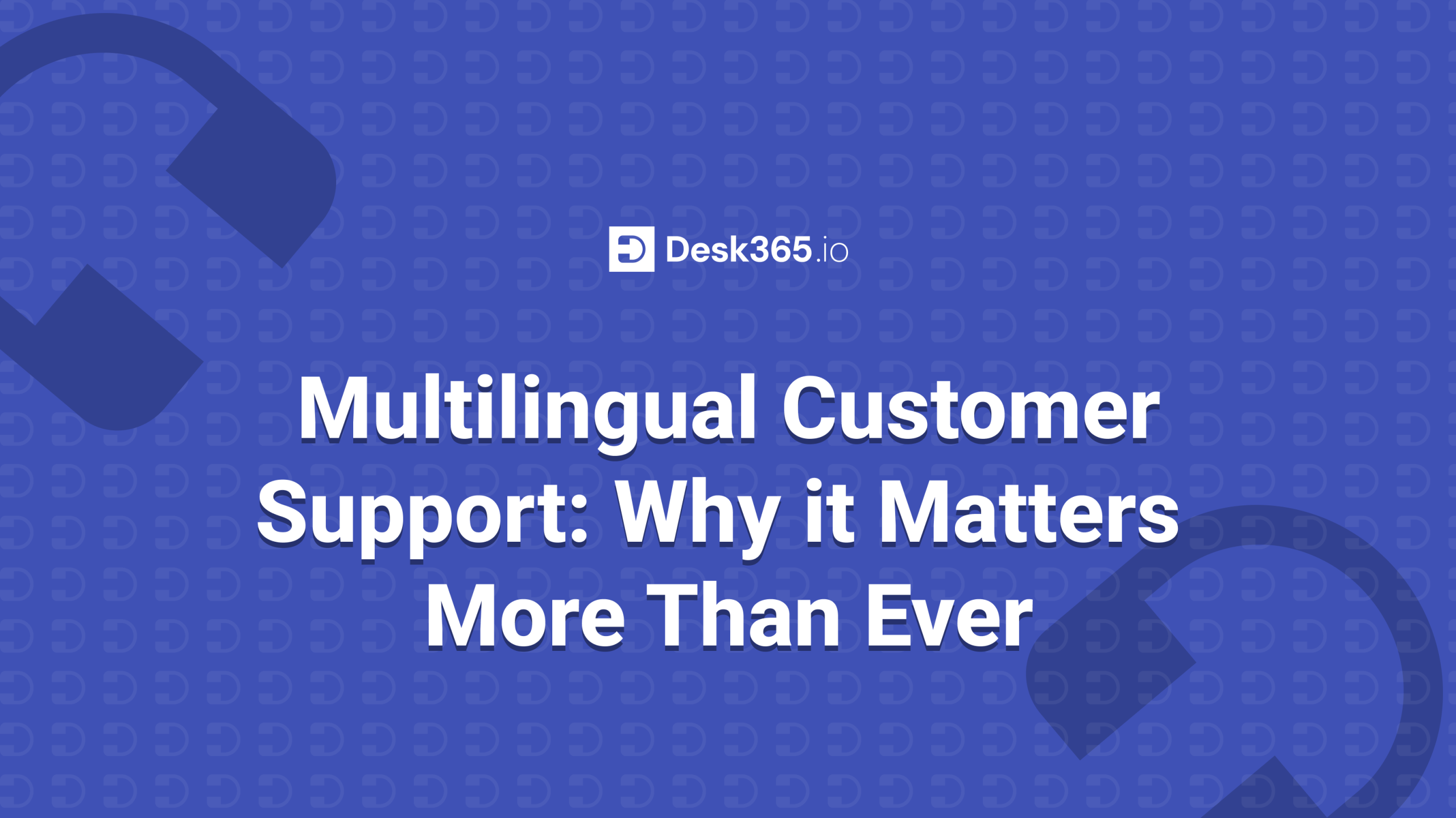 Multilingual Customer Support