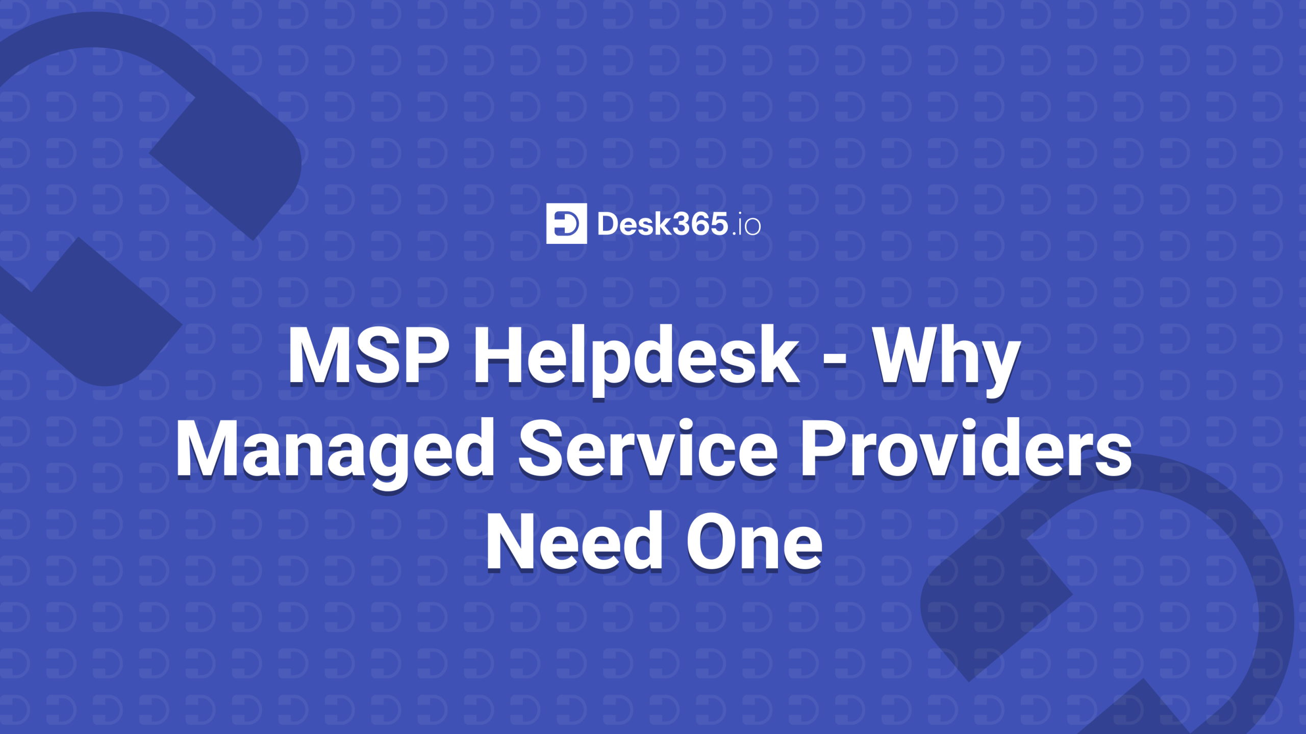 msp-heelpdesk-desk365-blog